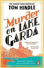 Hindle Tom: Murder on Lake Garda