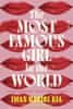 Hariri-Kia Iman: The Most Famous Girl in the World: A Novel