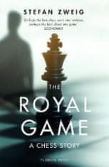 Zweig Stefan: The Royal Game: A Chess Story