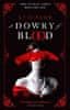 Gibson S. T.: A Dowry of Blood