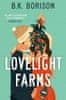 Borison B. K.: Lovelight Farms: The perfect feel-good friends-to-lovers festive Romcom