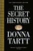 Tarttová Donna: The Secret History: 30th anniversary edition