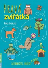 Kneblová Radka: Hravá zvířátka - Zajímavosti, hrátky a úkoly