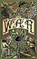 McDowell Michael: Blackwater IV: The War: The Blackwater Saga