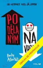 Albertalli Becky: Podělaným navrch