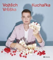 Vrtiška Vojtěch: Vojtěch Vrtiška: Kuchařka