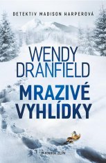 Dranfield Wendy: Mrazivé vyhlídky