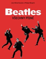 Guesdon Jean-Michel, Margotin Philippe: Beatles - Všechny písně