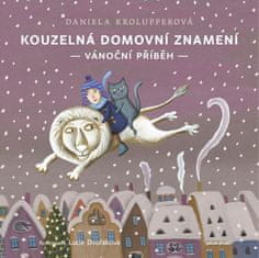 Krolupperová Daniela: Kouzelná domovní znamení - Vánoční příběh