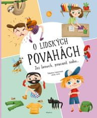 Sekaninová Štěpánka: O lidských povahách - Jsi lenoch, pracant nebo...