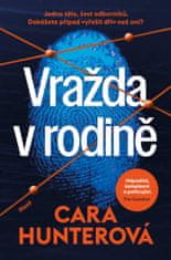 Hunterová Cara: Vražda v rodině