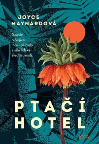 Joyce Maynard: Ptačí hotel