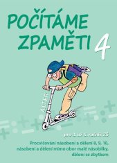 Počítáme zpaměti 4 pro 3. a 5. ročník ZŠ