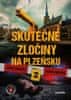 František Müller: Skutečné zločiny na Plzeňsku 2