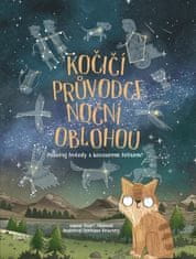 Stuart Atkinson: Kočičí průvodce noční oblohou - Pozoruj hvězdy s kocourem Felixem!