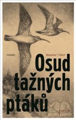 't Hart Maarten: Osud tažných ptáků