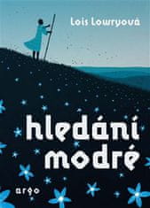 Lois Lowryová: Hledání modré