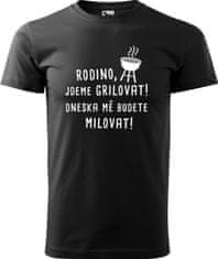 Hobbytriko Grilovací tričko - Rodino, jdeme grilovat! Dneska mě budete milovat! Barva: Černá (01), Velikost: M