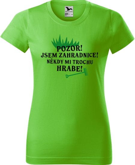 Hobbytriko Tričko pro zahradnici - Pozor jsem zahradnice! Někdy mi trochu hrabe! Barva: Bílá (00), Velikost: S, Střih: dámský