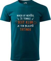 Hobbytriko Tričko pro tátu - Tenhle sexy kluk je ten nejlepší tatínek Barva: Námořní modrá (02), Velikost: 2XL