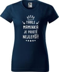 Hobbytriko Tričko pro maminku - Tahle maminka je prostě nejlepší! Barva: Růžová (30), Velikost: 2XL