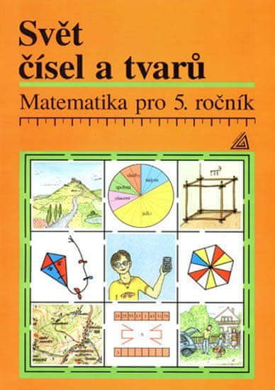 Matematika pro 5. roč. ZŠ Učeb.Svět čís