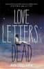 Dellaira Ava: Love Letters to the Dead