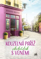 Raisin Rebecca: Kouzelná Paříž - Obchůdek s vůněmi