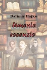 Dalimír Hajko: Umenie recenzie