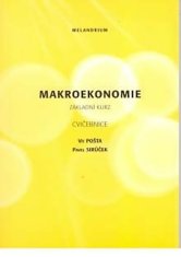 Pošta Vít a kolektiv: Makroekonomie, základní kurz - cvičebnice, 2. vydání