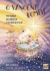 Monika Alžběta Svobodová: O vánoční kometě