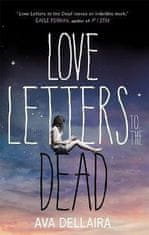 Ava Dellaira: Love Letters to the Dead