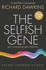 Richard Dawkins: The Selfish Gene : 40th Anniversary edition