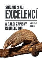 Miroslav Bobek: Snídaně s její excelencí