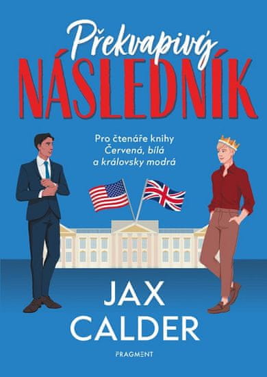 Jax Calder: Překvapivý následník