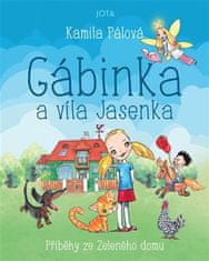 Kamila Pálová: Gábina a víla Jasenka