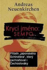 Krycí jméno: Sempo - Příběh „japonského Schindlera“, který zachraňoval i Čechoslováky.