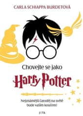 Carla Schiappa Burdetová: Chovejte se jako Harry Potter