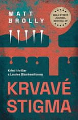 Matt Brolly: Krvavé stigma