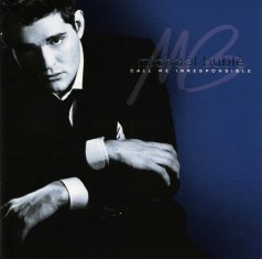 Bublé Michael: Call Me Irresponsible / Tour Edition