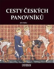 Fidler Jiří, Synek Jaroslav: Cesty českých panovníků