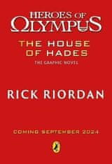 Rick Riordan: The House of Hades: The Graphic Novel (Heroes of Olympus Book 4)