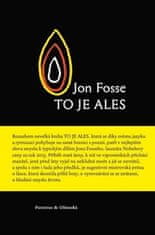 Jon Fosse: To je Ales