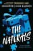 Barnes Jennifer Lynn: The Naturals: The Naturals: Book 1 Cold cases get hot in this unputdownable my