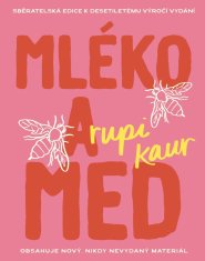 Kaur Rupi: Mléko a med (10. výročí)