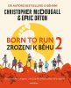 McDougall Christopher: Zrozeni k běhu - Born to run 2