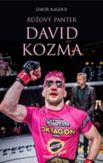 Kozma David, Kalous Libor: David Kozma - Růžový panter