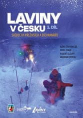 Zárybnická Alena, Dlouhý Robert, Spusta: Laviny v Česku 1