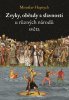 Huptych Miroslav: Zvyky, obřady a slavnosti u různých národů světa