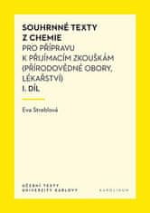 Streblová Eva: Souhrnné texty z chemie pro přípravu k přijímacím zkouškám I.